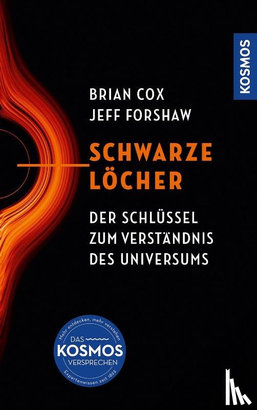 Cox, Brian, Forshaw, Jeff - Schwarze Löcher
