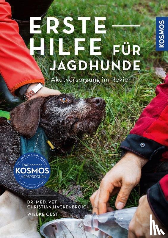 Hackenbroich, Christian, Obst, Wiebke - Erste Hilfe für Jagdhunde