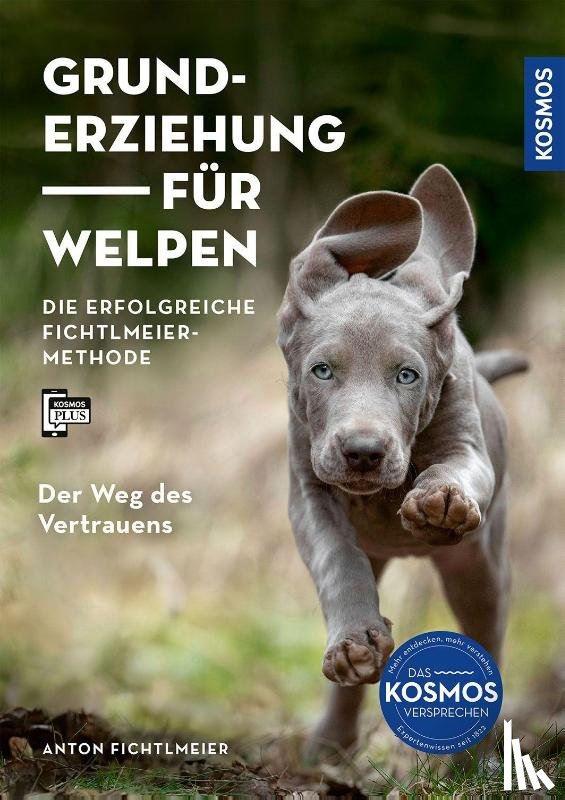 Fichtlmeier, Anton - Grunderziehung für Welpen