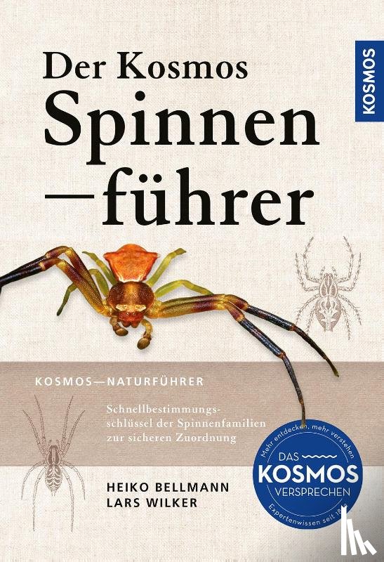 Bellmann, Heiko, Wilker, Lars - Der Kosmos Spinnenführer