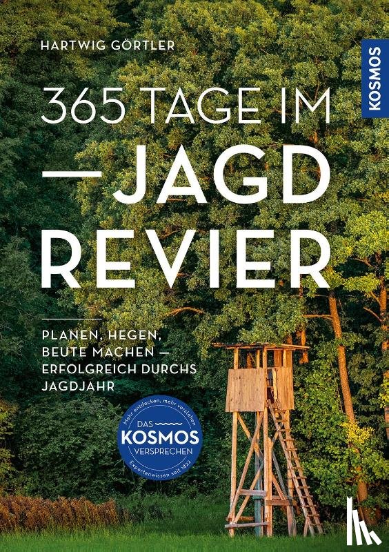 Görtler, Hartwig - 365 Tage im Jagdrevier