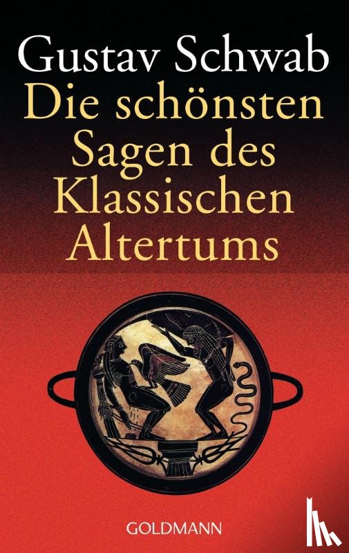 Schwab, Gustav - Die schönsten Sagen des klassischen Altertums