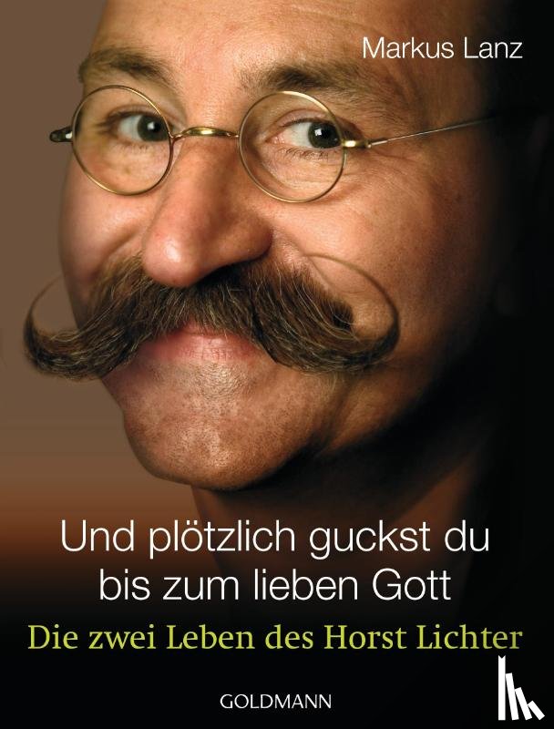 Lanz, Markus - Und plötzlich guckst du bis zum lieben Gott