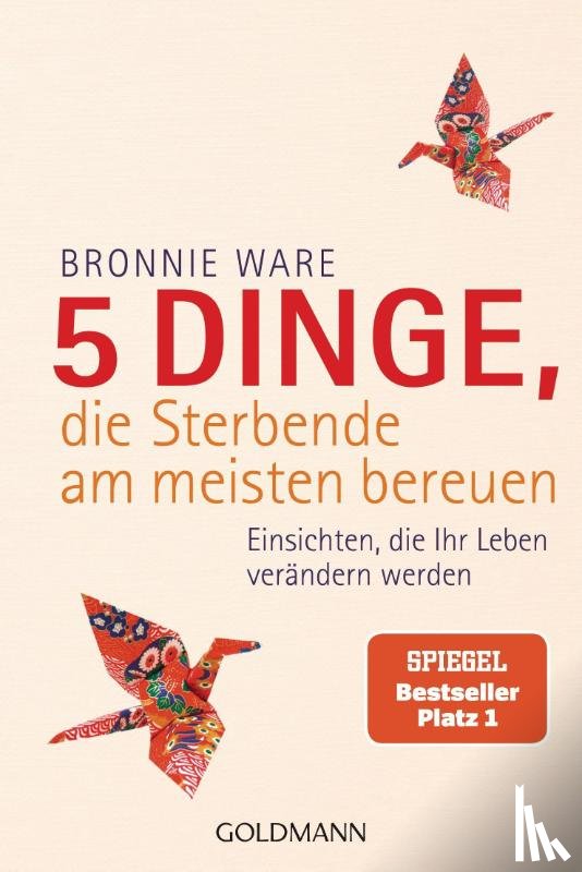 Ware, Bronnie - 5 Dinge, die Sterbende am meisten bereuen