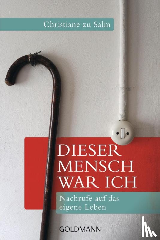 Salm, Christiane zu - Dieser Mensch war ich