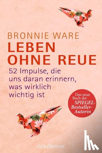 Ware, Bronnie - Leben ohne Reue
