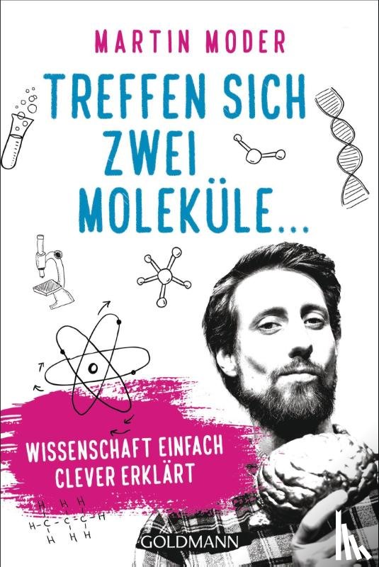 Moder, Martin - Treffen sich zwei Moleküle ...