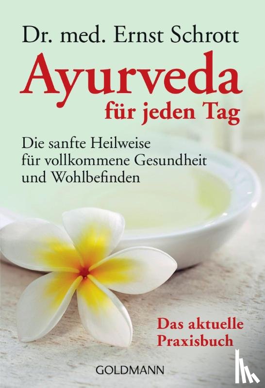 Schrott, Ernst - Ayurveda für jeden Tag
