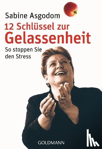 Asgodom, Sabine - 12 Schlüssel zur Gelassenheit
