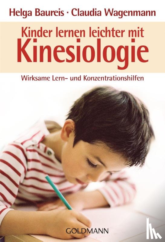Baureis, Helga, Wagenmann, Claudia - Kinder lernen leichter mit Kinesiologie