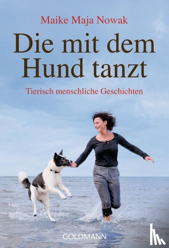 Nowak, Maike Maja - Die mit dem Hund tanzt
