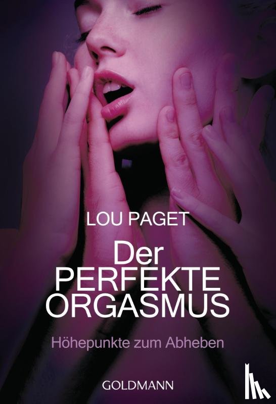 Paget, Lou - Der perfekte Orgasmus