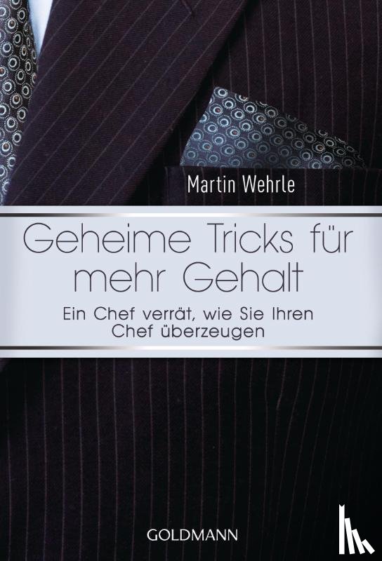 Wehrle, Martin - Geheime Tricks für mehr Gehalt