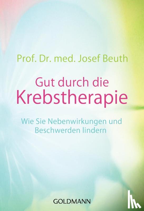 Beuth, Josef - Gut durch die Krebstherapie