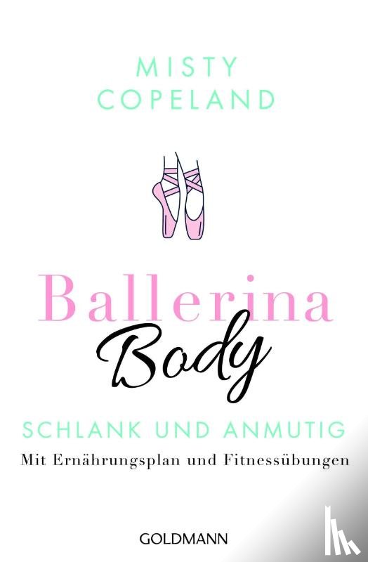 Copeland, Misty - Ballerina Body