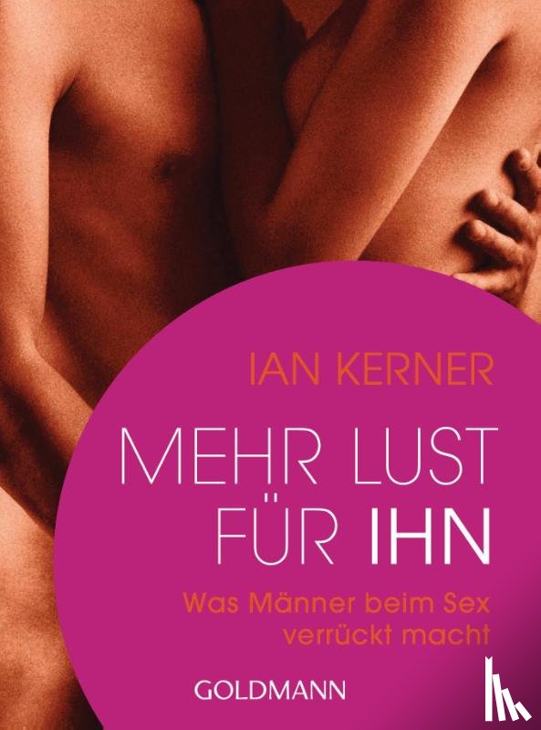 Kerner, Ian - Mehr Lust für ihn