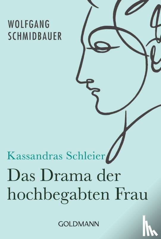 Schmidbauer, Wolfgang - Kassandras Schleier