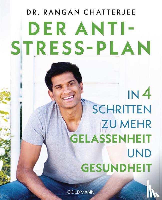 Chatterjee, Rangan - Der Anti-Stress-Plan