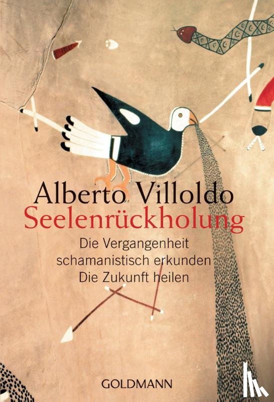 Villoldo, Alberto - Seelenrückholung