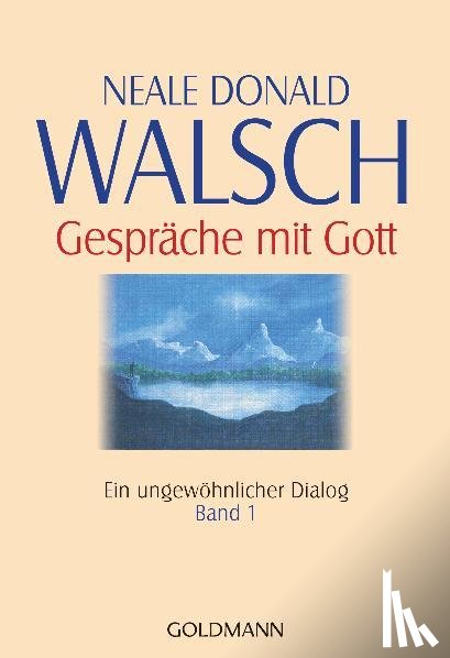 Walsch, Neale Donald - Gespräche mit Gott - Band 1