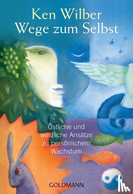 Wilber, Ken - Wege zum Selbst