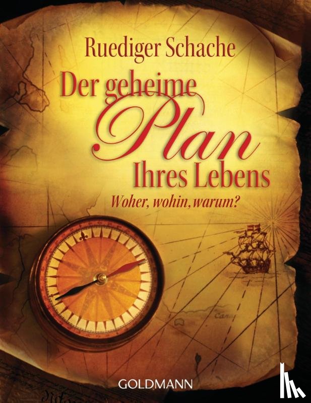Schache, Ruediger - Der geheime Plan Ihres Lebens