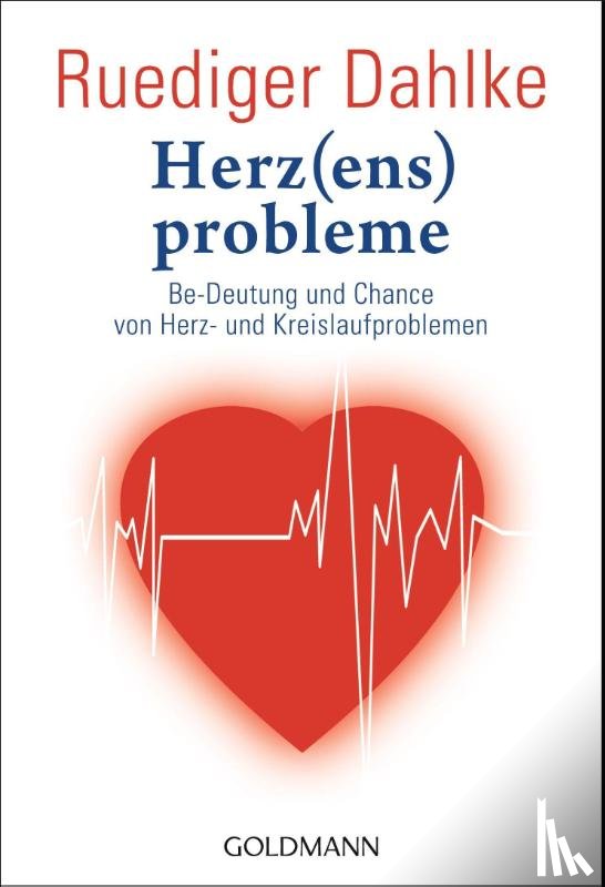 Dahlke, Ruediger - Herz(ens)probleme