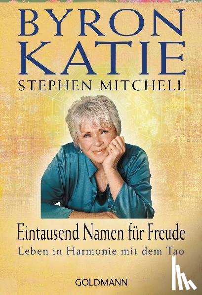 Katie, Byron, Mitchell, Stephen - Eintausend Namen für Freude