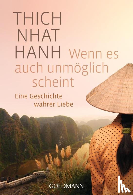 Thich Nhat Hanh - Wenn es auch unmöglich scheint