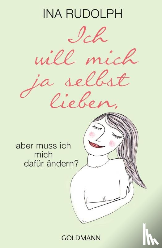Rudolph, Ina - Ich will mich ja selbst lieben,
