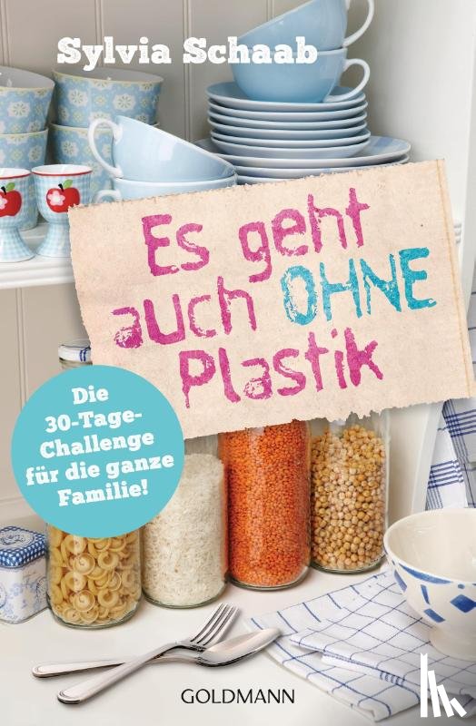 Schaab, Sylvia - Es geht auch ohne Plastik