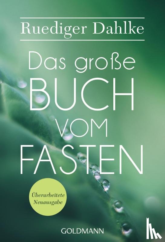 Dahlke, Ruediger - Das große Buch vom Fasten