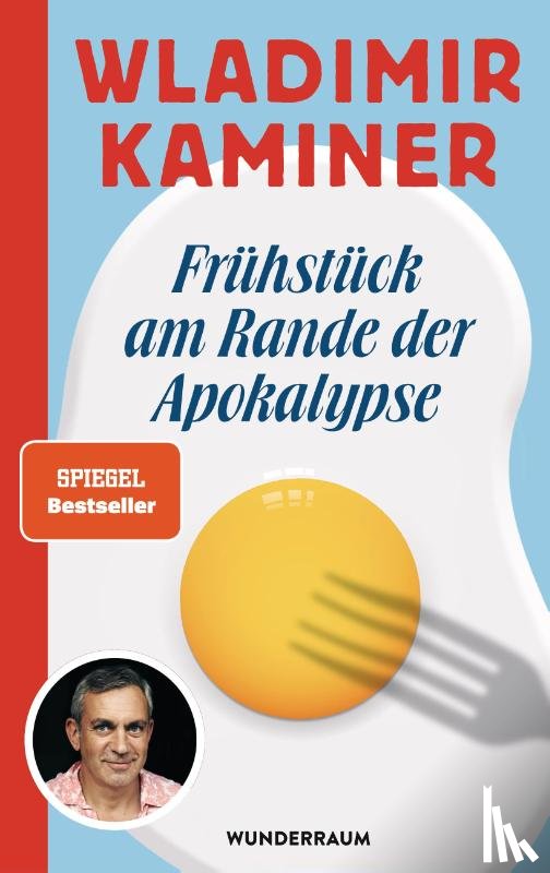 Kaminer, Wladimir - Frühstück am Rande der Apokalypse