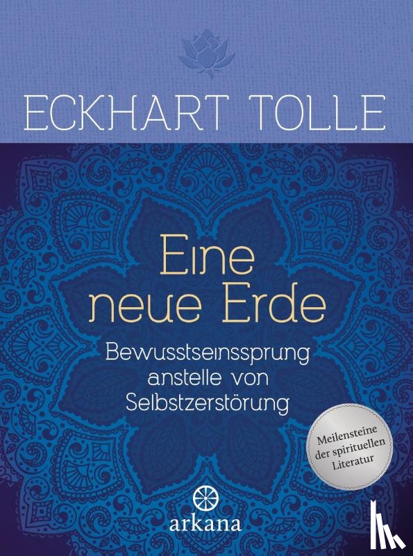 Tolle, Eckhart - Eine neue Erde