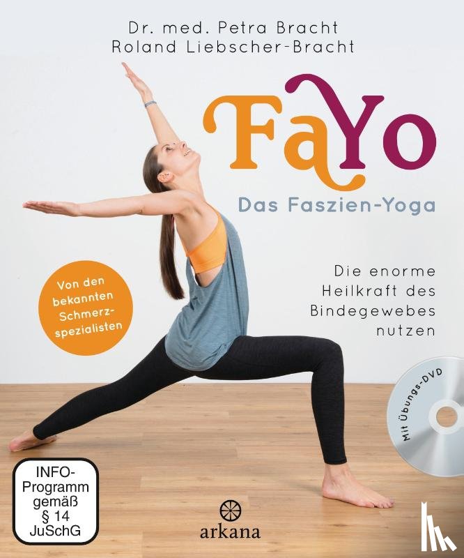 Bracht, Petra, Liebscher-Bracht, Roland - FaYo Das Faszien-Yoga