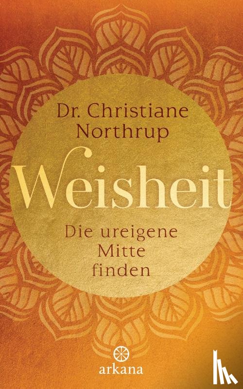 Northrup, Christiane - Weisheit
