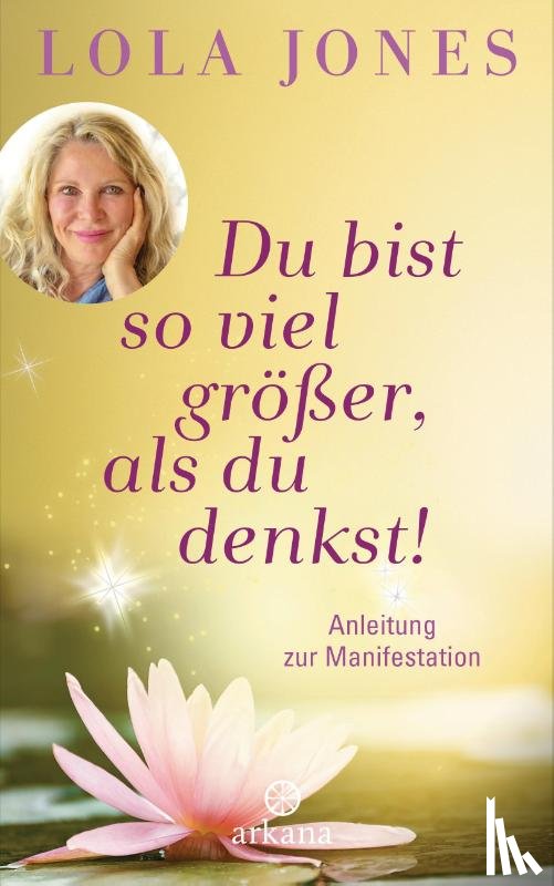 Jones, Lola - Du bist so viel größer, als du denkst