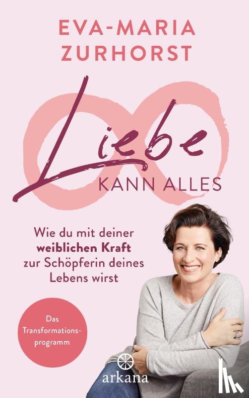 Zurhorst, Eva-Maria - Liebe kann alles
