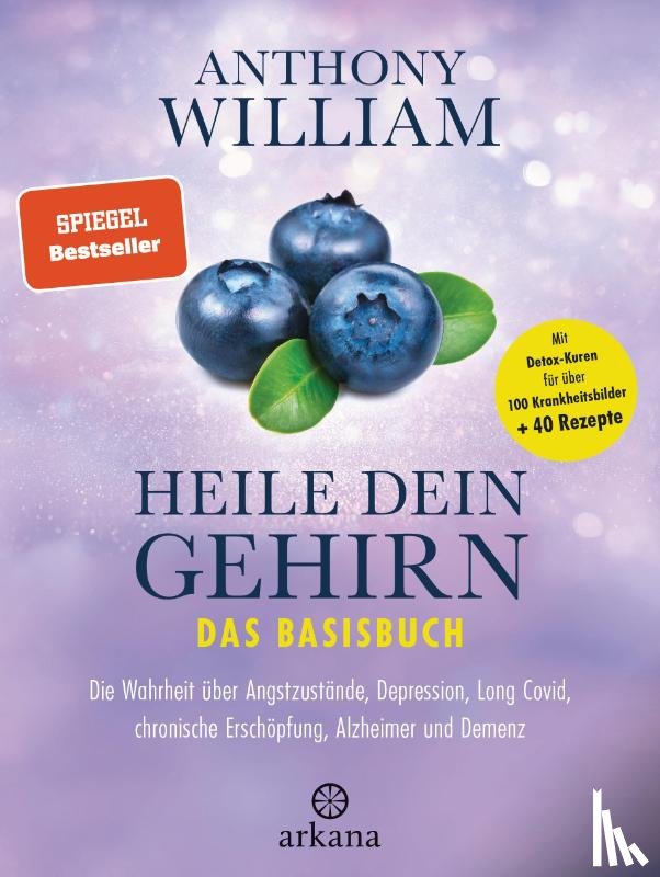 William, Anthony - Heile dein Gehirn - Das Basisbuch