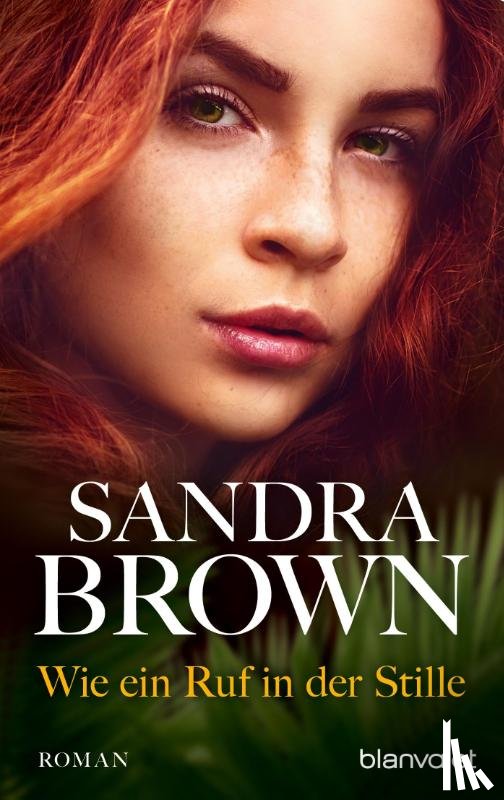 Brown, Sandra - Wie ein Ruf in der Stille