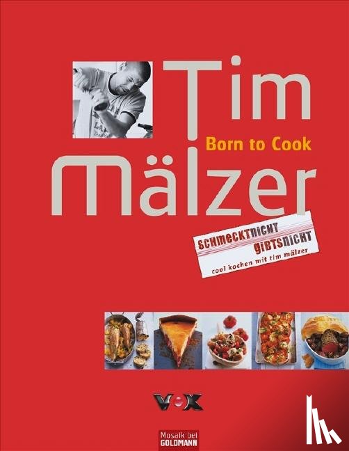 Mälzer, Tim - Born to Cook