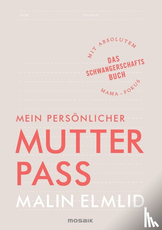 Elmlid, Malin - Mein persönlicher Mutterpass