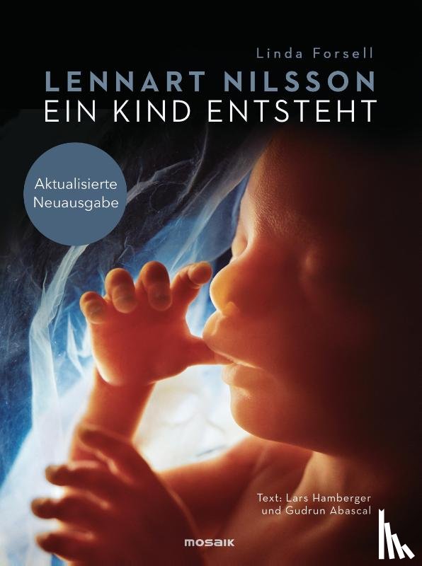 Nilsson, Lennart, Hamberger, Lars, Abascal, Gudrun - Ein Kind entsteht