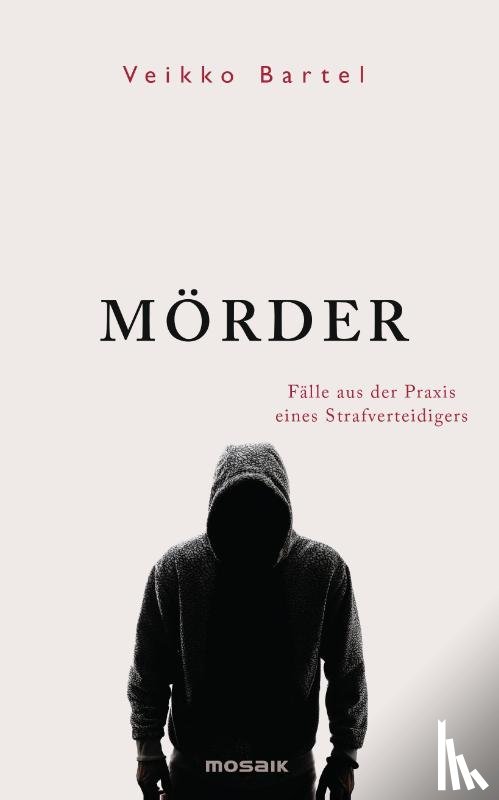 Bartel, Veikko - Mörder