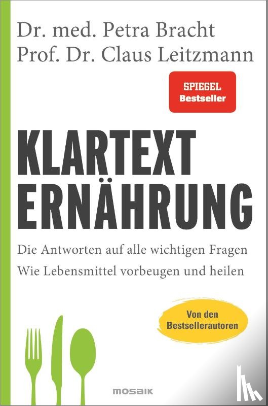 Bracht, Petra, Leitzmann, Claus - Klartext Ernährung
