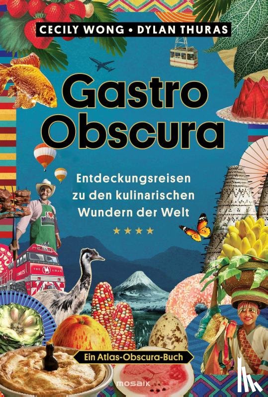 Wong, Cecily, Thuras, Dylan - Gastro Obscura