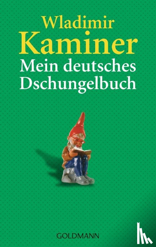 Kaminer, Wladimir - Mein deutsches Dschungelbuch