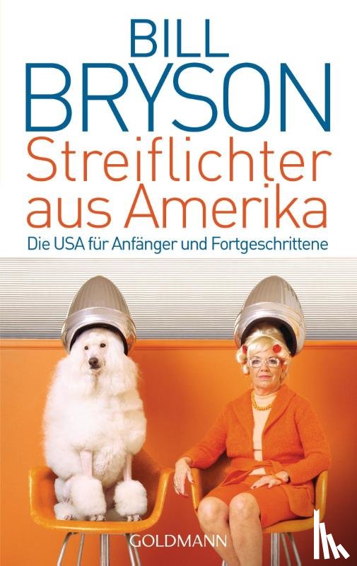 Bryson, Bill - Streiflichter aus Amerika