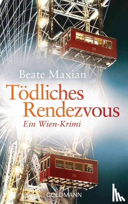 Maxian, Beate - Tödliches Rendezvous