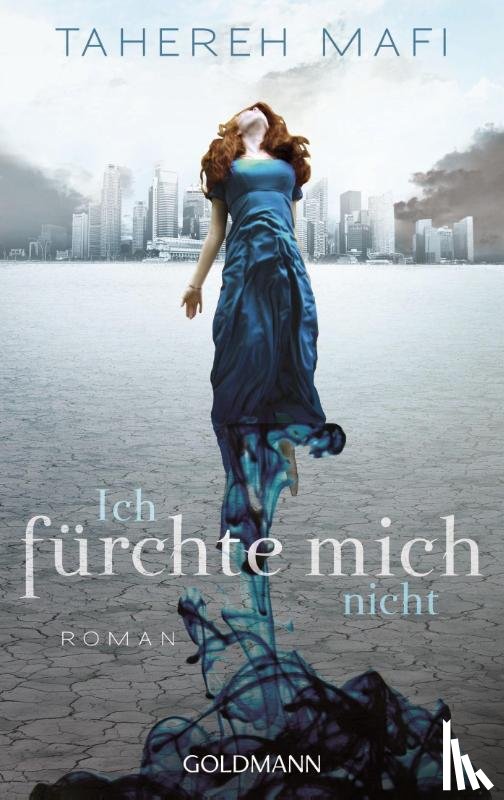 Mafi, Tahereh - Ich fürchte mich nicht
